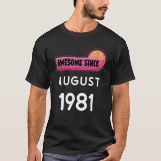 T-shirt Magnifique Depuis Août 1981 Anniversaire 1981 Août