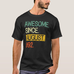 T-shirt Magnifique depuis août 1992 30e anniversaire 30 an