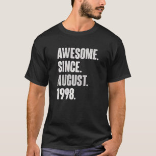 T-shirt Magnifique Depuis Août 1998 24 Ans 24 Ans