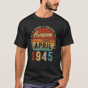 T-shirt Magnifique depuis avril 1945 Vintage 77ème anniver