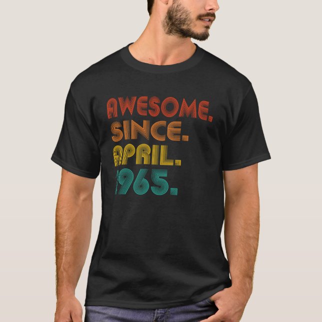 T-shirt Magnifique Depuis Avril 1965 Année De Naissance An (Devant)