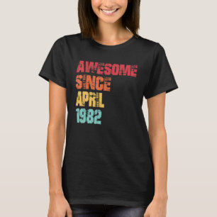 T-shirt Magnifique depuis avril 1982 40 ans 40e anniversai