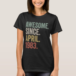 T-shirt Magnifique depuis avril 1983 40e anniversaire 40 a