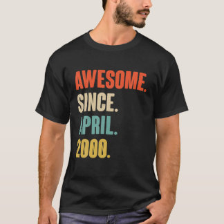 T-shirt Magnifique Depuis Avril 2000 Anniversaire - Cadeau