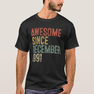 T-shirt Magnifique Depuis Décembre 1991 30E Cadeau Anniver