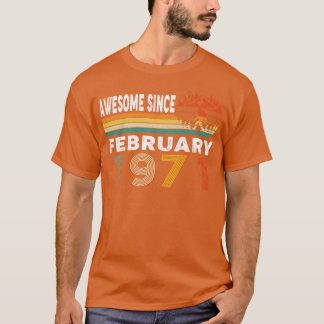 T-shirt Magnifique Depuis Février 1971