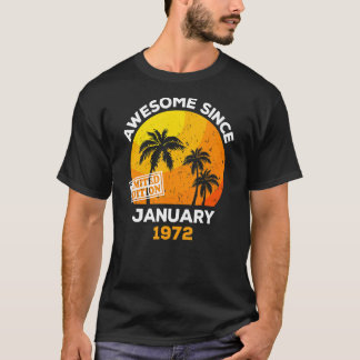 T-shirt Magnifique depuis Janvier 1972 Retro Hommes & Femm