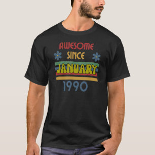 T-shirt Magnifique Depuis Janvier 1990 Anniversaire Retro