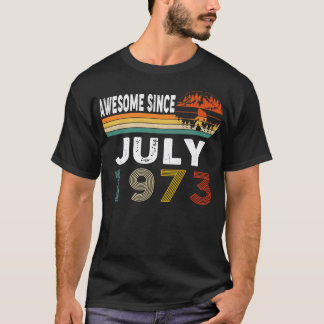 T-shirt Magnifique Depuis Juillet 1973
