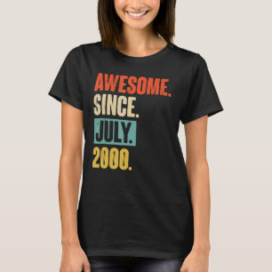T-shirt Magnifique Depuis Juillet 2000 22 Ans 22ème Annive