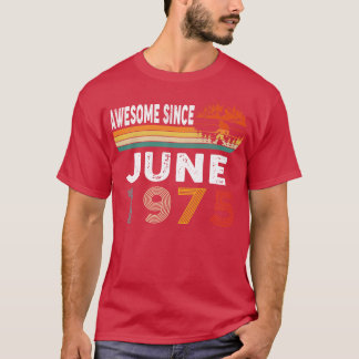 T-shirt Magnifique Depuis Juin 1975