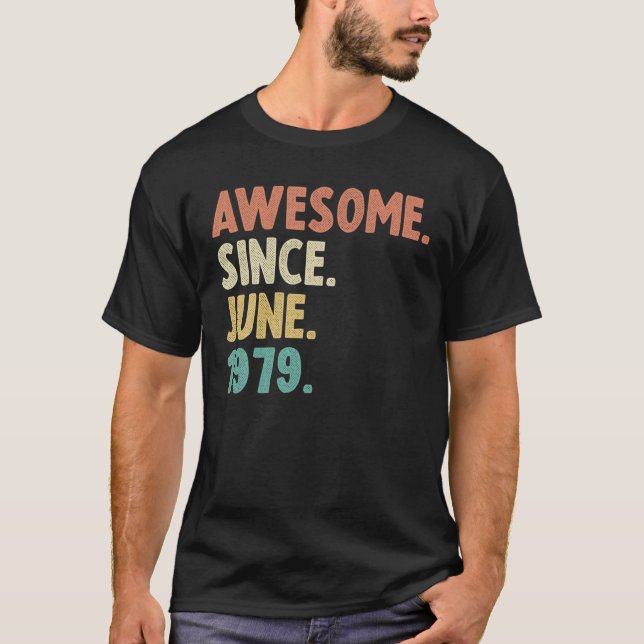 T-shirt Magnifique Depuis Juin 1979 43E Cadeau Anniversair (Devant)