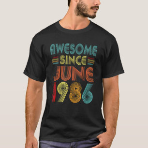 T-shirt Magnifique Depuis Juin 1986 Naissance D'Anniversai