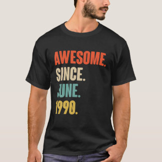 T-shirt Magnifique Depuis Juin 1990 Anniversaire - Don Pou