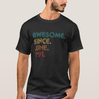 T-shirt Magnifique Depuis Juin 1991 30E Anniversaire 30 An