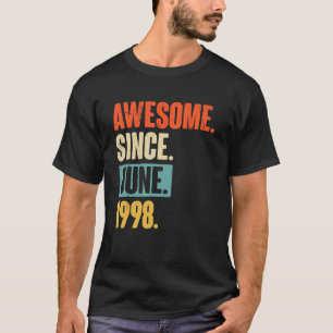 T-shirt Magnifique Depuis Juin 1998 24 Ans 24 Ans