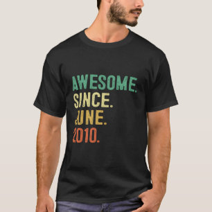 T-shirt Magnifique Depuis Juin 2010 13E 13