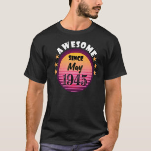 T-shirt Magnifique Depuis Mai 1945 Anniversaire 1945 Mai V