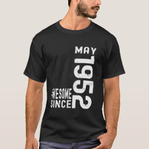 T-shirt Magnifique Depuis Mai 1952, Né En 1952 Mai Anniver
