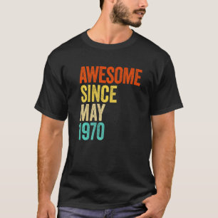 T-shirt Magnifique Depuis Mai 1970 Vintage 52ème Hommes Et
