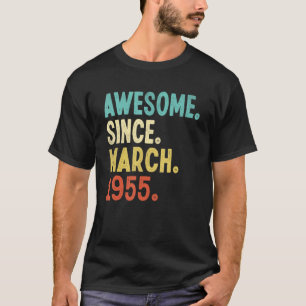 T-shirt Magnifique depuis mars 1955 67e anniversaire 67 an