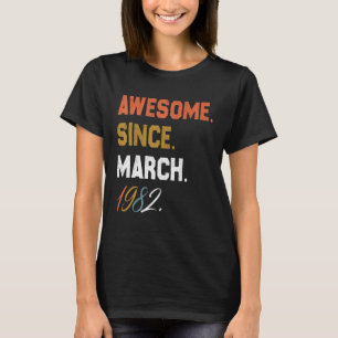 T-shirt Magnifique Depuis Mars 1982 40 Ans 40e Anniversair