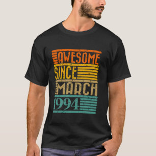 T-shirt Magnifique Depuis Mars 1994 30 Ans 30e Anniversair