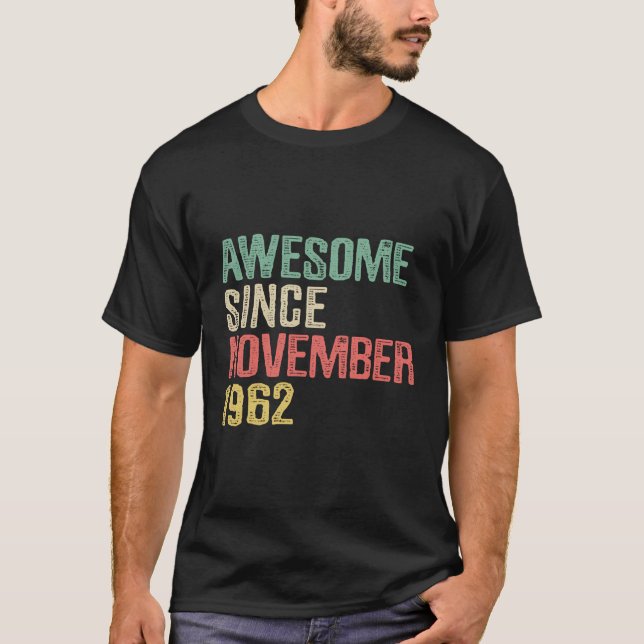 T-shirt Magnifique Depuis Novembre 1962 57 Ans 57E Birt (Devant)