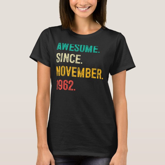 T-shirt Magnifique depuis novembre 1962 60e anniversaire 6 (Devant)
