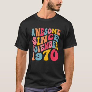 T-shirt Magnifique Depuis Novembre 1970 52 Ans Retro 52n