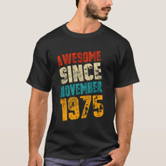 T-shirt Magnifique Depuis Novembre 1975 | 48 Ans | 48e