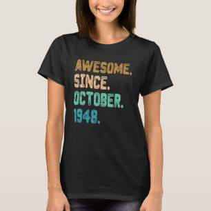 T-shirt Magnifique depuis octobre 1948 Vintage 74ème anniv