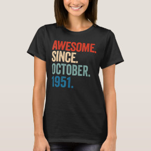 T-shirt Magnifique depuis octobre 1951 71e anniversaire 71
