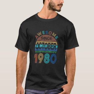 T-shirt Magnifique depuis octobre 1980 40e anniversaire 40