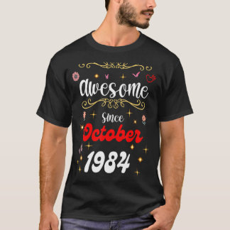 T-shirt Magnifique Depuis Octobre 1984 Fleurs d'anniversai