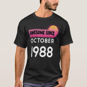 T-shirt Magnifique depuis octobre 1988 Anniversaire 1988 O