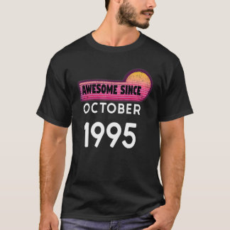 T-shirt Magnifique depuis octobre 1995 Anniversaire 1995 O