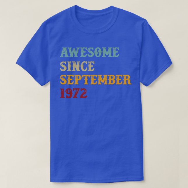 T-shirt Magnifique Depuis Septembre 1972 Texte Rétro (Design devant)