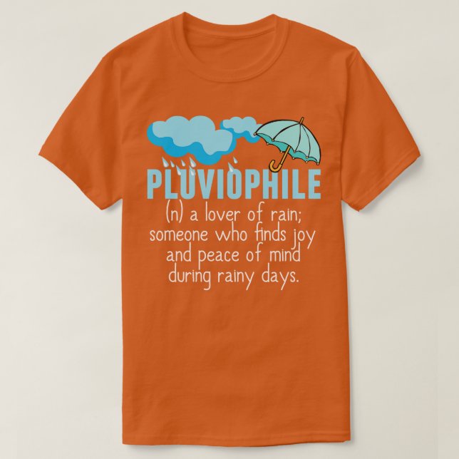 T-shirt Magnifique pluviophile amoureux de la pluie (Design devant)