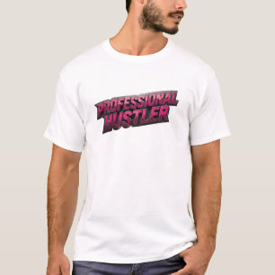 T-shirt Magnifique PRO HUSTLER Rose Art de Mode