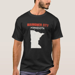 T-shirt Mahnomen ville Minnesota USA State America Travel 