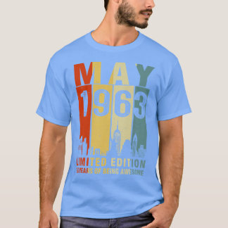 T-shirt Mai 1963 Édition Limitée 60 Ans D'Être Impressionn