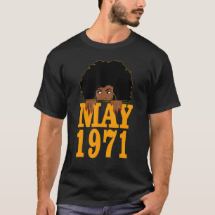 T-shirt Mai 1971 51e anniversaire 51 ans femmes noires Gi