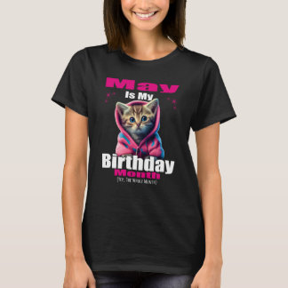 T-shirt Mai est mon anniversaire Yep Le mois entier Kitten