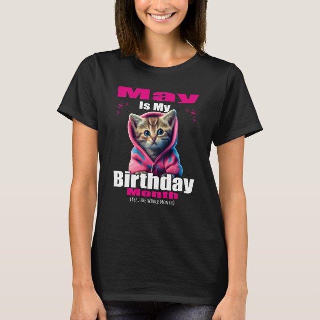 T-shirt Mai est mon anniversaire Yep Le mois entier Kitten (Devant)