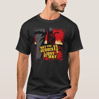 T-shirt Mai les ponts que je brûle… Allumez ma manière