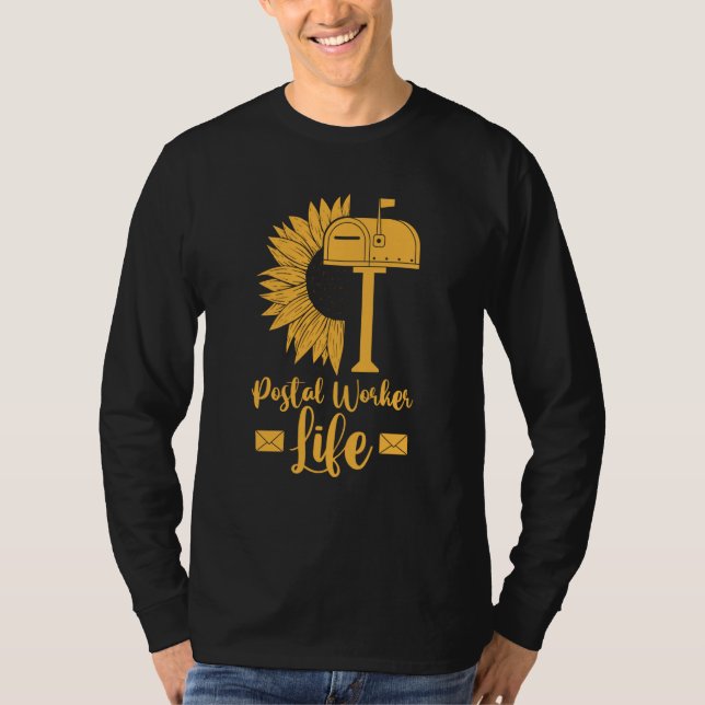 T-shirt Mail Carrier Sunflower  Postman Postal Worker Life (Devant)