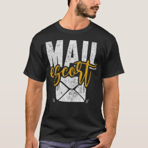 T-shirt Mail Escort Postal Worker US Post Mailman Mail Car