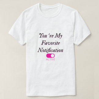 T-shirt Maillot de notification préféré