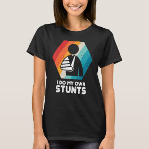 T-shirt Main cassée Je Fais Mes Propres Têtes Se Bien Bien